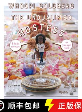 【3-4周达】The Unqualified Hostess: I Do It My Way So You Can Too! [9780847866984]