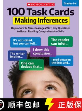 预订 100 Task Cards: Making Inferences: Reproducible Mini-Passages with Key Questions to Boost Readin... [9781338603163]