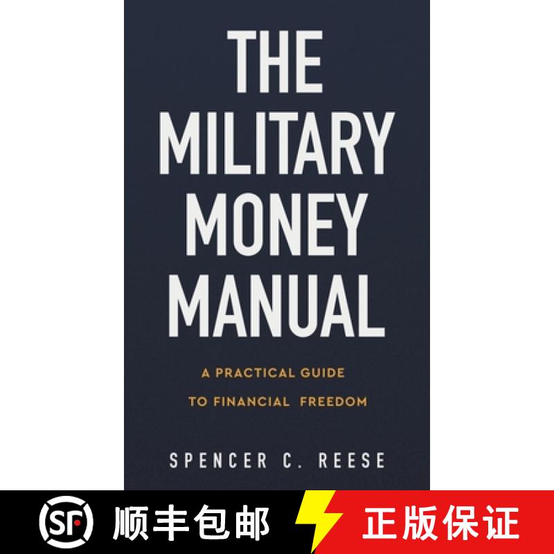 【3-4周达】The Military Money Manual: A Practical Guide to Financial Freedom [9781955671057]