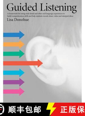 【3-4周达】Guided Listening: A Framework for Using Read-Aloud and Other Oral Language Experiences to ... [9781551382197]