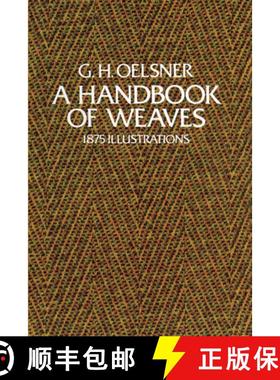 预订 A Handbook of Weaves: 1875 Illustrations [9780486231693]