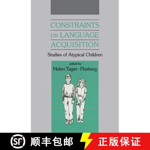 【3-4周达】Constraints on Language Acquisition : Studies of Atypical Children [9781138882768]