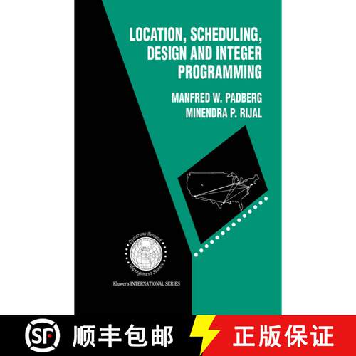 【3-4周达】Location, Scheduling, Design and Integer Programming [9781461285960]