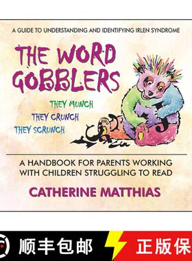 【3-4周达】Word Gobblers: A Handbook for Parents Working with Children Struggling to Read a Guide to ... [9780757005022]