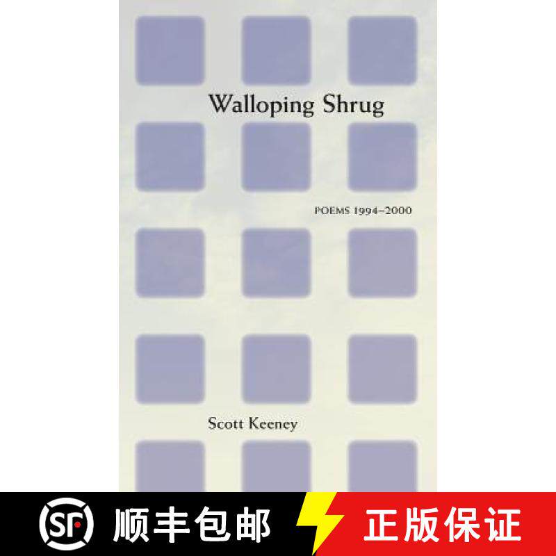 预订 Walloping Shrug: Poems 1994-2000 [9781948728911]