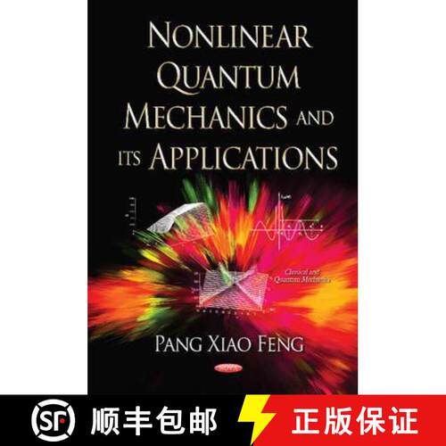 【3-4周达】精装 Nonlinear Quantum Mechanics and its Applications  AUTHOR TO SEE FINAL PROOF [9781611220117]