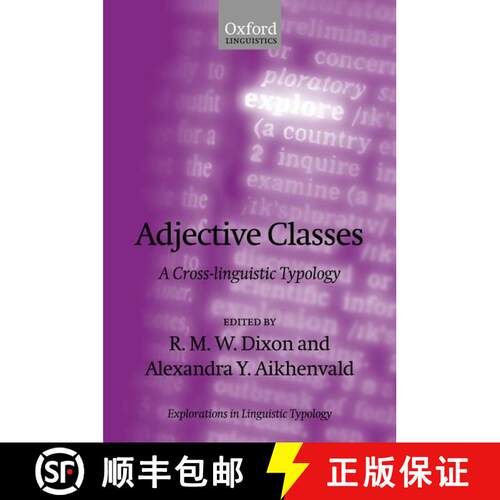 【3-4周达】精装 Adjective Classes: A Cross-Linguistic Typology [9780199270934]