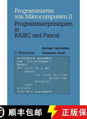 【3-4周达】Programmierprinzipien in BASIC und Pascal : Mit 12 BASIC- und 13 Pascal-Programmen [9783528042585]