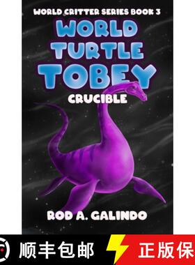 【3-4周达】World Turtle Tobey Crucible [9781946921512]
