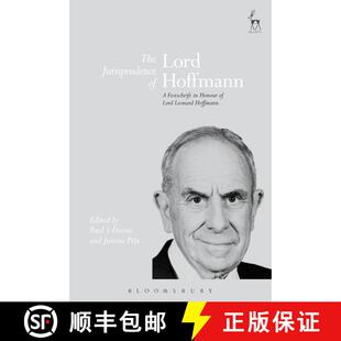 【3-4周达】The Jurisprudence of Lord Hoffmann: A Festschrift in Honour of Lord Leonard Hoffmann [9781509917693]