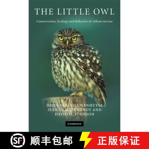 预订 The Little Owl: Conservation, Ecology and Behavior of Athene Noctua [9780521714204]