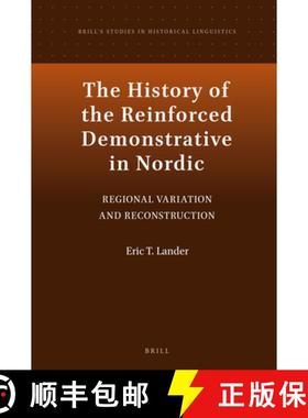 预订 The History of the Reinforced Demonstrative in Nordic: Regional Variation and Reconstruction [9789004435247]