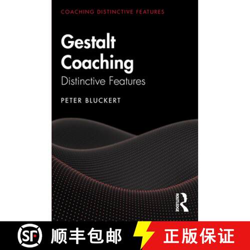 【3-4周达】Gestalt Coaching: Distinctive Features [9780367429829]