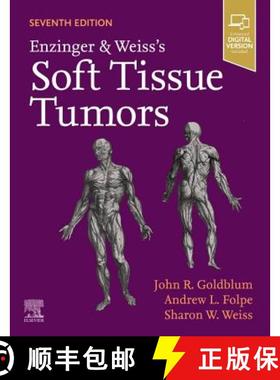 【3-4周达】Enzinger and Weiss's Soft Tissue Tumors [9780323610964]