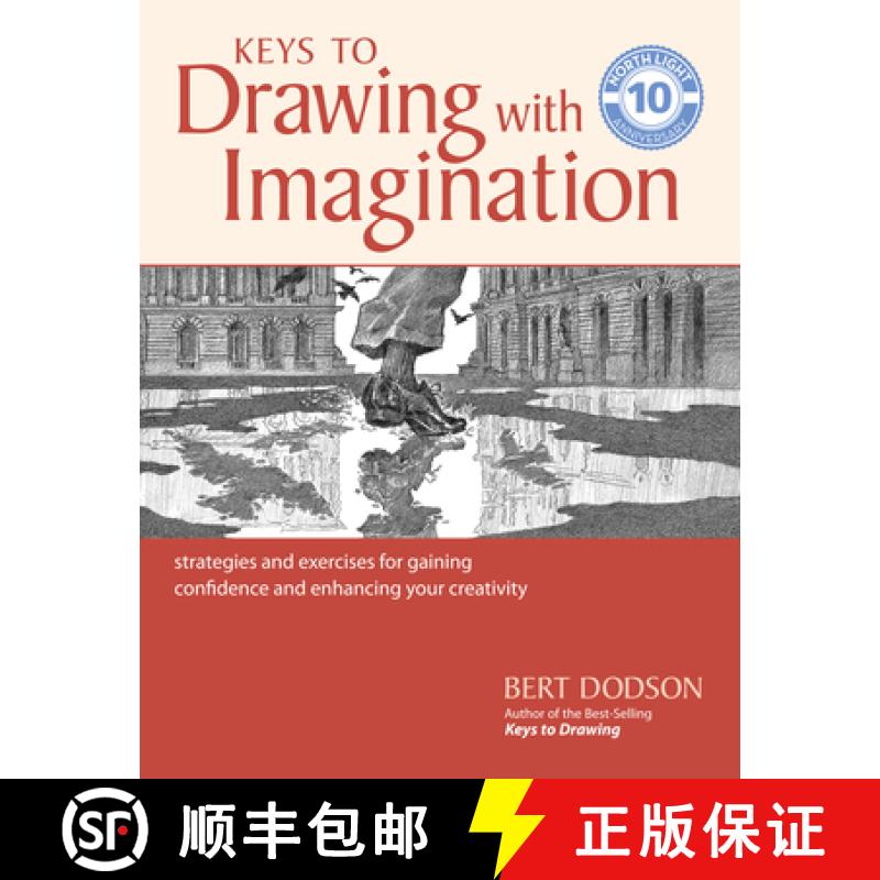 【3-4周达】Keys to Drawing with Imagination: Strategies and Exercises for Gaining Confidence and Enha... [9781440350733]