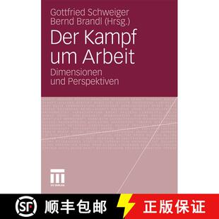 【3-4周达】Der Kampf um Arbeit : Dimensionen und Perspektiven [9783531172293]