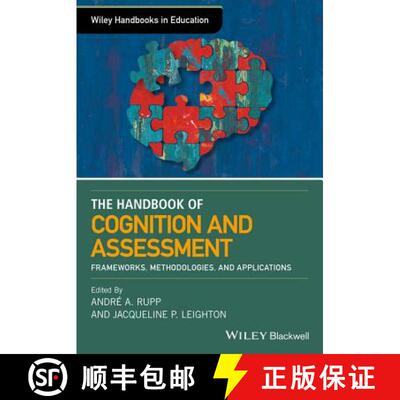【3-4周达】The Wiley Handbook Of Cognition And Assessment: Frameworks, Methodologies, And Application... [9781118956571]