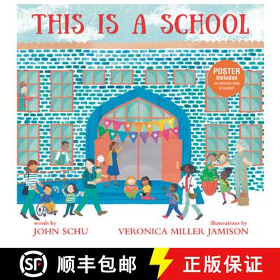 【3-4周达】This Is a School: (An Inclusive Classroom Tale About Curiosity, Creativity, and Community ... [9781536204582]