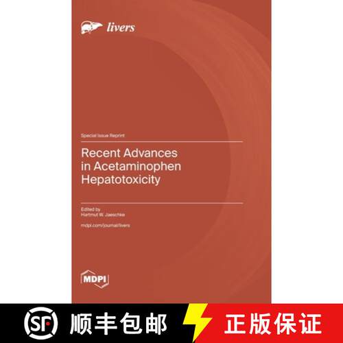【3-4周达】精装 Recent Advances in Acetaminophen Hepatotoxicity [9783725855391]