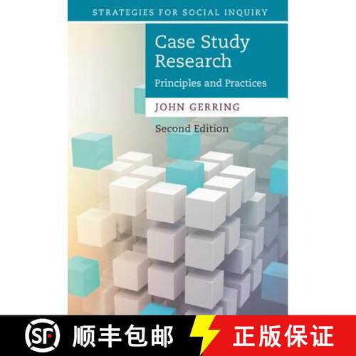 【3-4周达】精装 Case Study Research: Principles and Practices - Case Study Research: Principles and P... [9781107181267]