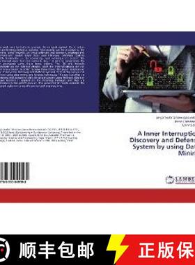 预订 A Inner Interruption Discovery and Defense System by using Data Mining [9783330049598]