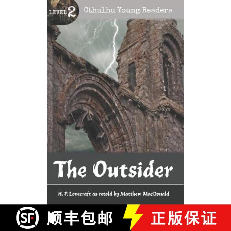 【3-4周达】The Outsider (Cthulhu Young Readers Level 2) [9781775373728]