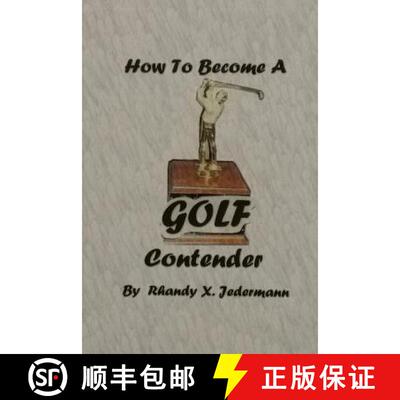 预订 How To Become A Golf Contender [9781732698024]