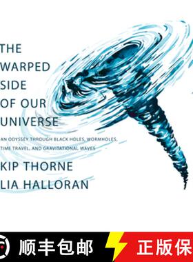 【3-4周达】The Warped Side of Our Universe – An Odyssey through Black Holes, Wormholes, Time Travel,... [9781631498541]