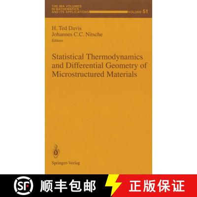 【3-4周达】Statistical Thermodynamics and Differential Geometry of Microstructured Materials [9781461383260]