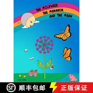 observe 4周达 the Milkweed and track ways The Natural Moon 9780990900016 time Monarch