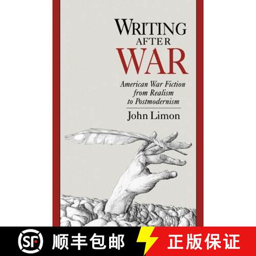 【3-4周达】Writing After War: American War Fiction from Realism to Postmodernism [9780195087598]
