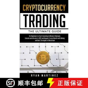 Bitcoin Trading Guide Ultimate 预订 Beginners Ethereum... Investing The Start 9781914271175 for Cryptocurrency