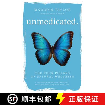 【3-4周达】Unmedicated: The Four Pillars of Natural Wellness [9781582706580]