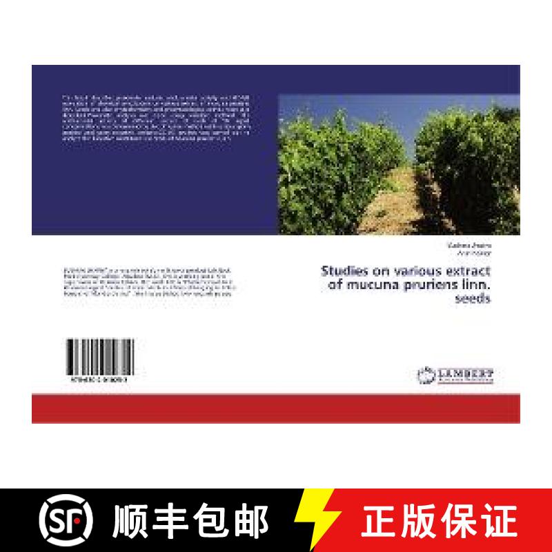 预订 Studies on various extract of mucuna pruriens linn. seeds [9786202010252]
