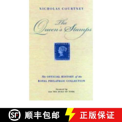 【3-4周达】精装 The Queen's Stamps: The Authorised History of the Royal Philatelic Collection [9780413772282]