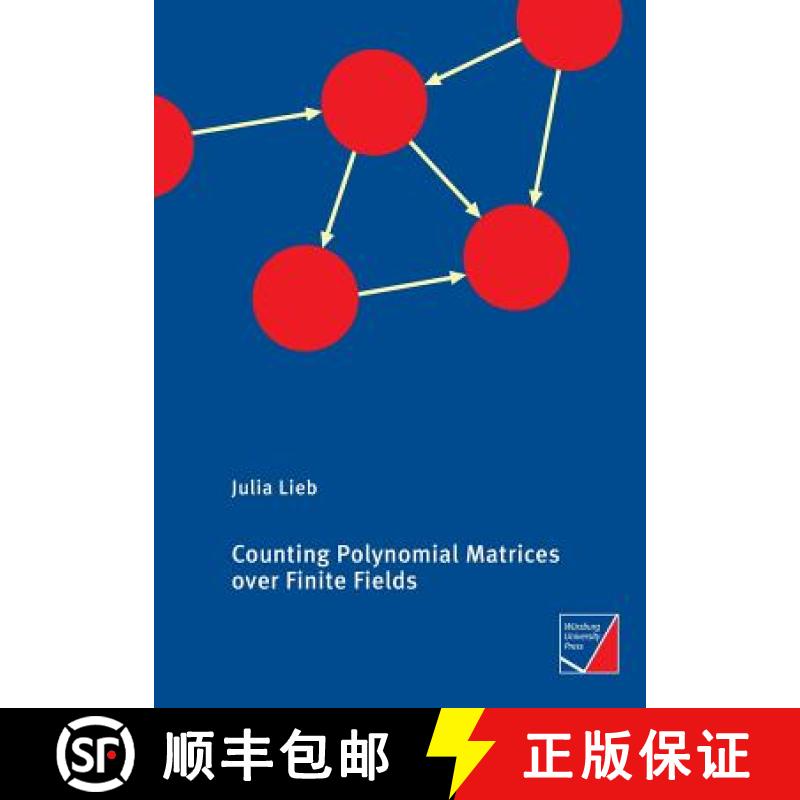 【3-4周达】Counting Polynomial Matrices over Finite Fields [9783958260641]