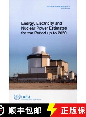 【3-4周达】Energy, Electricity and Nuclear Power Estimates for the Period Up to 2050 [9789201373236]