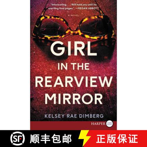 【3-4周达】Girl in the Rearview Mirror: A Novel [9780062912091]