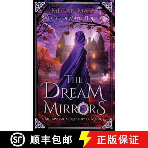 【3-4周达】The Dream Mirrors: A Metaphysical Mystery of Magick [9798990088252]