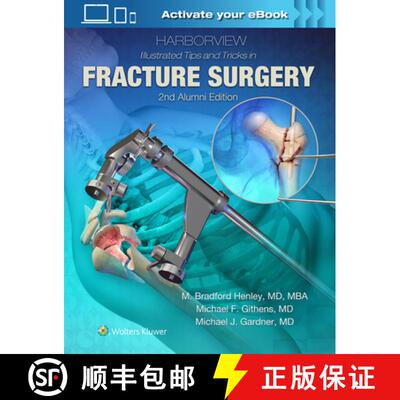【3-4周达】Harborview Illustrated Tips and Tricks in Fracture Surgery [9781496355980]