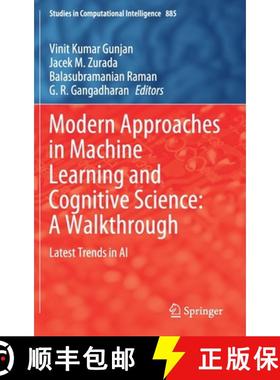 【3-4周达】Modern Approaches in Machine Learning and Cognitive Science: A Walkthrough : Latest Trends... [9783030384449]