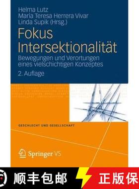 【3-4周达】Fokus Intersektionalität: Bewegungen Und Verortungen Eines Vielschichtigen Konzeptes [9783531195490]