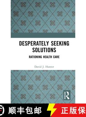 【3-4周达】Desperately Seeking Solutions: Rationing Health Care [9781138440203]