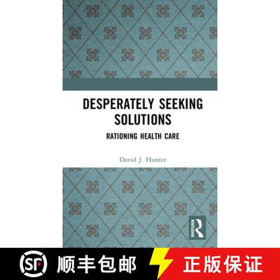 【3-4周达】Desperately Seeking Solutions: Rationing Health Care [9781138440203]