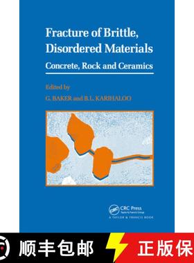 【3-4周达】Fracture of Brittle Disordered Materials: Concrete, Rock and Ceramics: Concrete, Rock and ... [9780419190509]