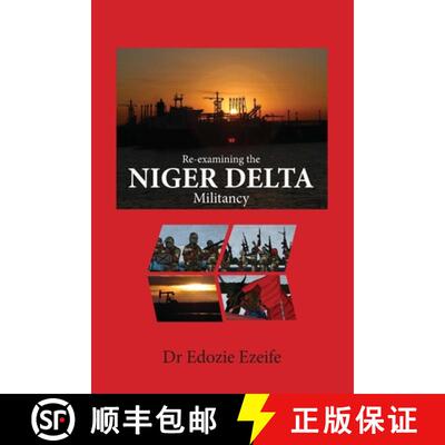 【3-4周达】Re-examining the NIGER DELTA Militancy [9781913455354]