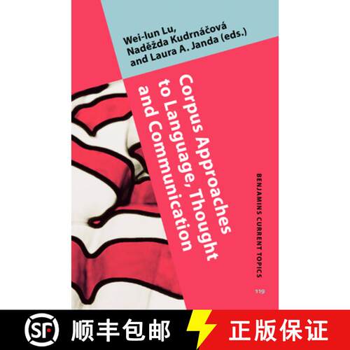 【3-4周达】精装 Corpus Approaches to Language, Thought and Communication [9789027209832]