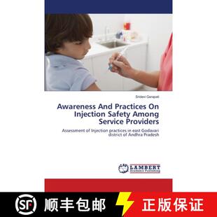 Providers Practices Safety Among Injection And 9783659138973 预订 Service Awareness
