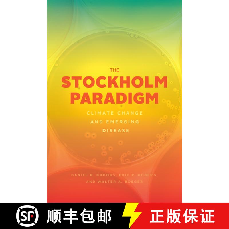 【3-4周达】The Stockholm Paradigm: Climate Change and Emerging Disease [9780226632445]