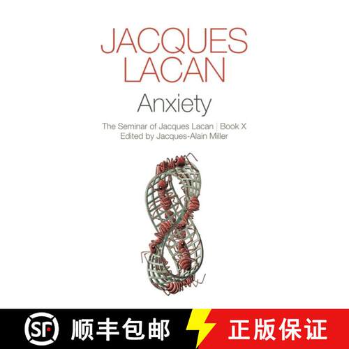 【3-4周达】精装 Anxiety - The Seminar Of Jacques Lacan, Book X [Wiley心理学] [9780745660417]